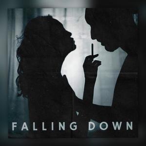 Falling Down (Explicit)