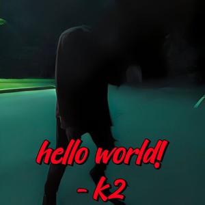 hello world! (Explicit)