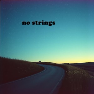 no strings