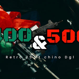 400 y 500 (feat. Chino DGL) (Explicit)