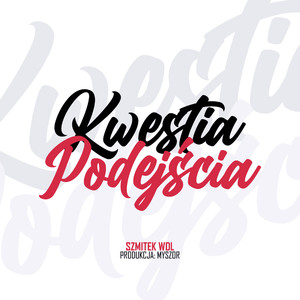 KWESTIA PODEJŚCIA (Explicit)