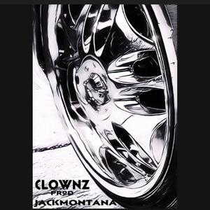 CLOWNZ (Explicit)