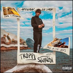 Troppi Sguardi (Explicit)