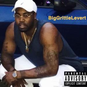 BigGrittieLevert (Explicit)