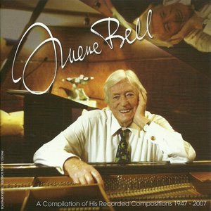 Graeme Bell - A Compilation of His Recorded Compositions 1947-2007