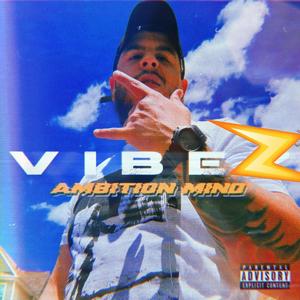 VIBEZ (Explicit)