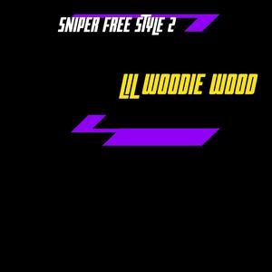 Free Style 2 (feat. SNIPER) (Explicit)