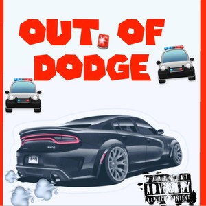 Out of Dodge (Explicit)