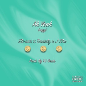 Ah Yeah/Lizzy (Explicit)