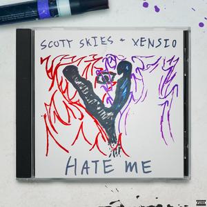 hate me.(feat. Xensio) (Explicit)