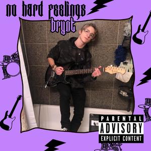 No Hard Feelings (Explicit)