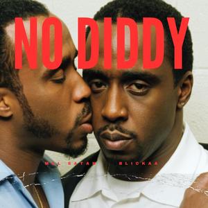 No Diddy (feat. Blickaa) [Radio Edit] [Explicit]