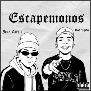 Escapémonos (Explicit)