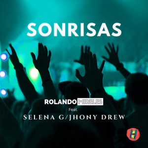 Sonrisas (feat. Selena G & Jhony Drew)