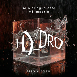 Hydro Experimental - Bajo el agua está mi imperio