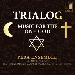 Trialog (Music for the One God)