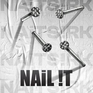 NAiL !T