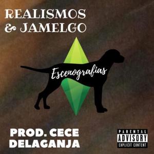Escenografías (feat. Jamelgo & DeLaGanja) (Explicit)