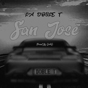 San José-LA DOBLE T (Explicit)