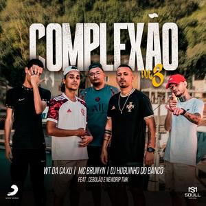 Complexão Vol. 3 (Explicit)