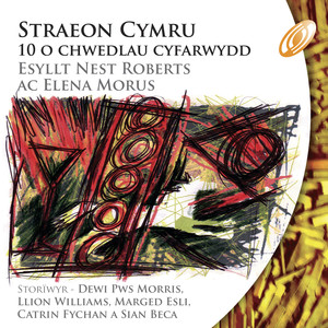 Straeon Cymru (10 O Chwedlau Cyfarwydd)