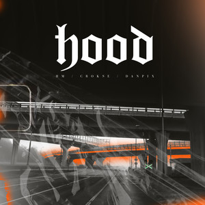 Hood (Explicit)