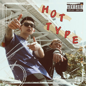 HOT TYPE (feat. Flawless-I & CHELSEE) (Explicit)