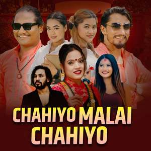 CHAHIYO MALAI CHAHIYO