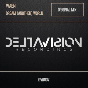 Dream(Another)World (Original Mix)