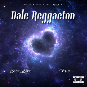 Dale Reggaeton (Explicit)