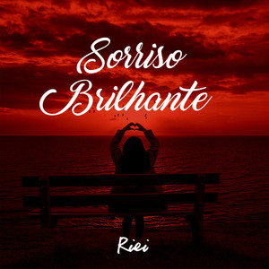 Sorriso Brilhante (Explicit)