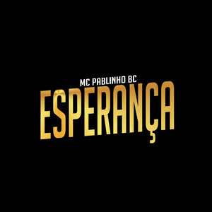 Esperança (Explicit)