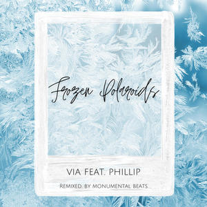 Frozen Polaroids (feat. Phillip) (Explicit)