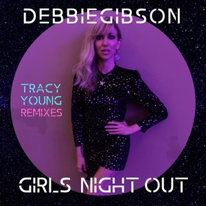 Girls Night Out (Tracy Young Radio Remix)