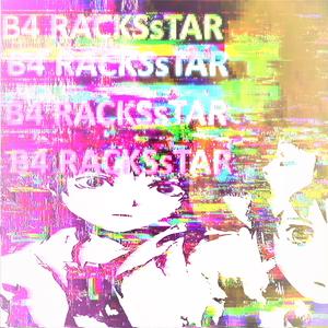 B4 RACKSsTAR (feat. riasco & killgab1) (Explicit)