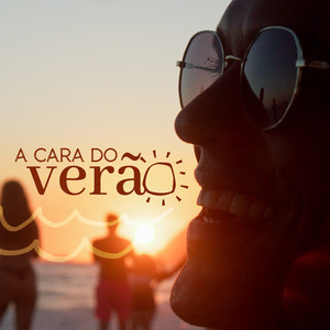 A CARA DO VERÃO (Explicit)