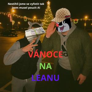 VÁNOCE NA LEANU (feat. Dracus) (Explicit)