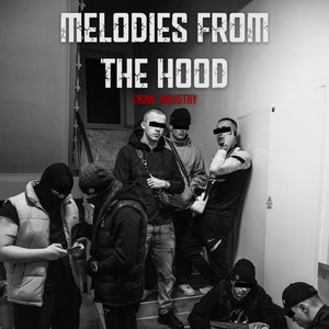 MELODIES FROM THE HOOD (Explicit)