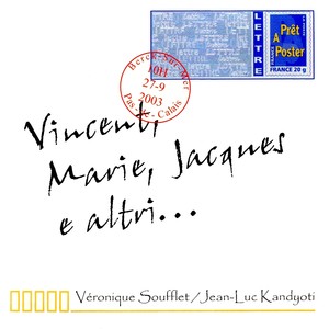 Vincent, Marie, Jacques e altri...