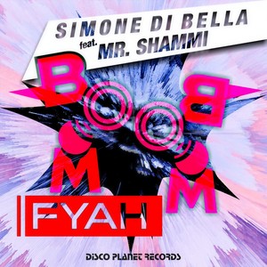 Boom Boom Fyah (Extended Mix)