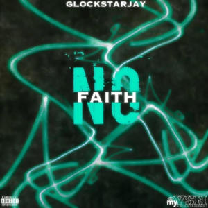 No Faith (Explicit)