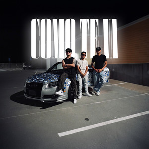 Cómo te va (Explicit)