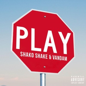 Play (Explicit)