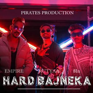 HARD BAJNEKA (feat. 8in & Rutya) [Explicit]