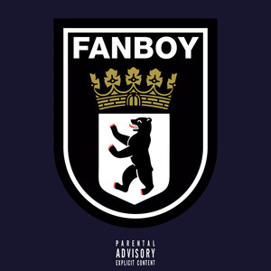 Fanboy (Explicit)