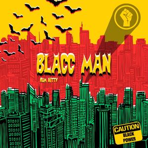 Blacc Man (Explicit)