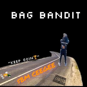 BAG BANDIT (Explicit)