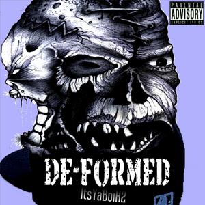 DE-FORMED (Extended Cut) [Explicit]