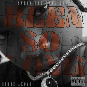Been so Long (Explicit)
