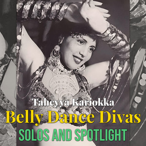 Belly Dance Divas - Solos and Spotlight